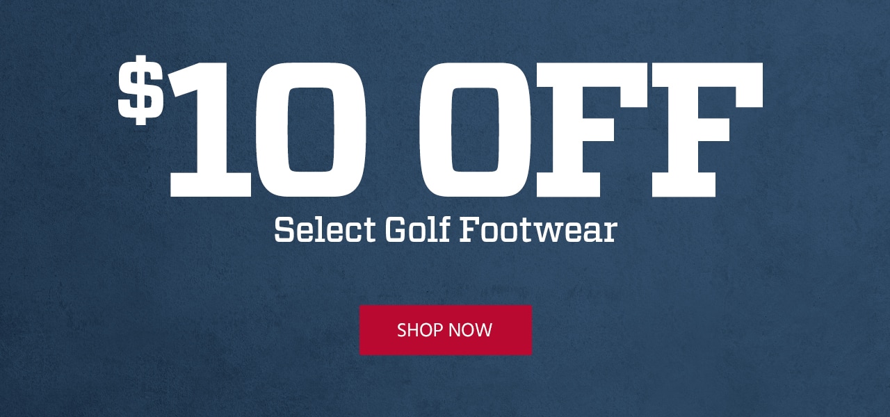 $10 Off Select Golf Footwear. Shop Now.