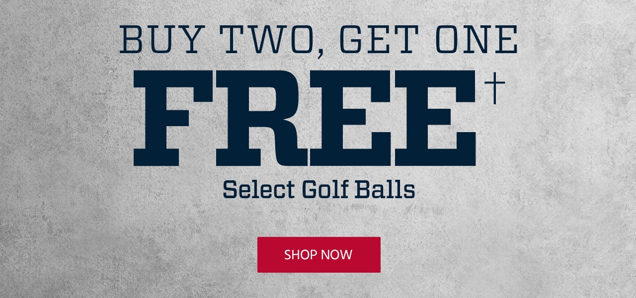 Buy Two, Get One Free. Select Golf Balls. Shop Now.