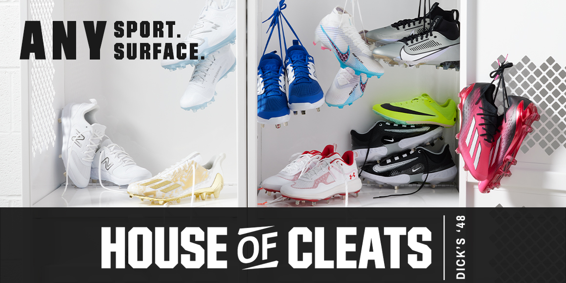 Any sport. Any surface. House of cleats. Dick's 1948.
