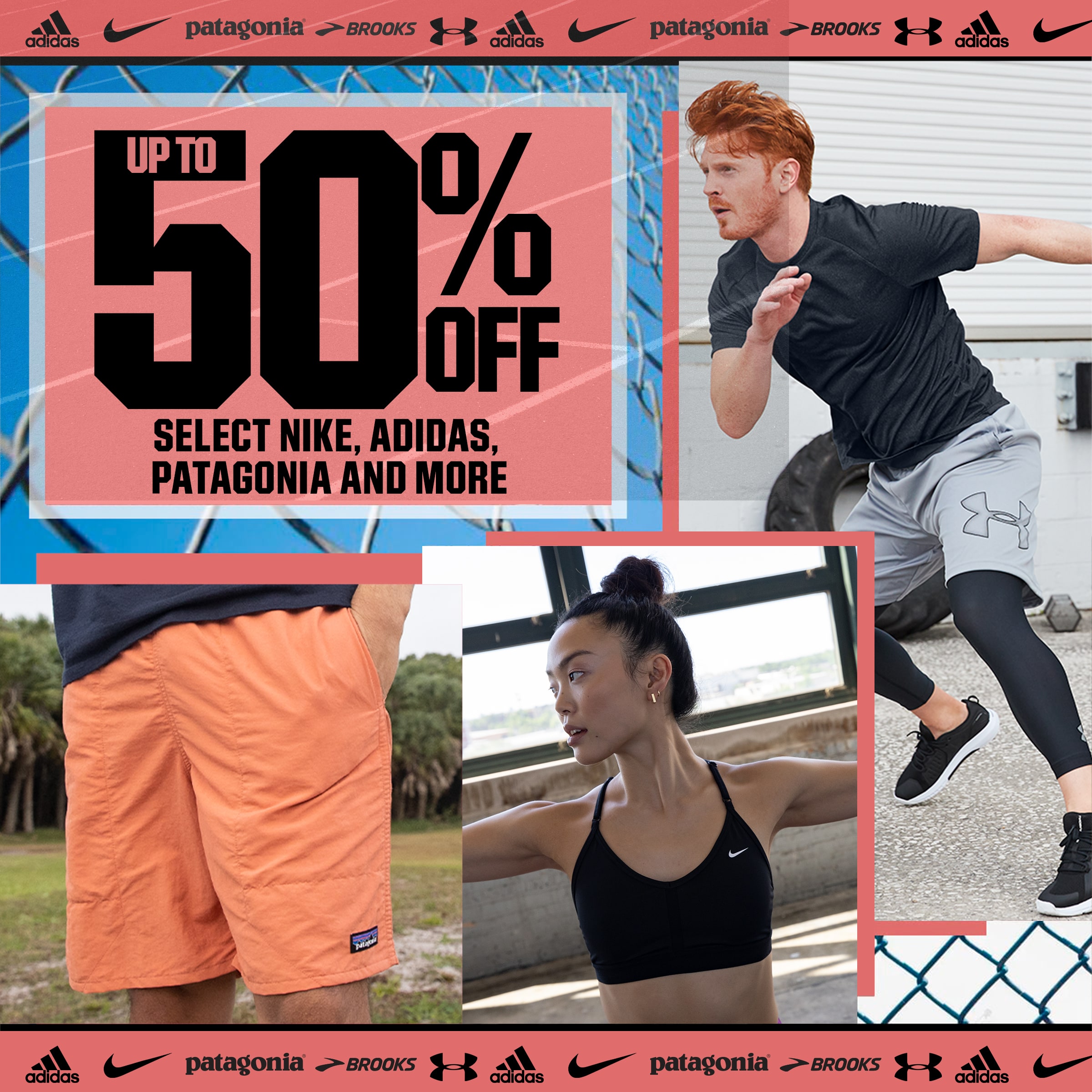 Up to 50% off. Select Nike, adidas, Patagonia, and more.