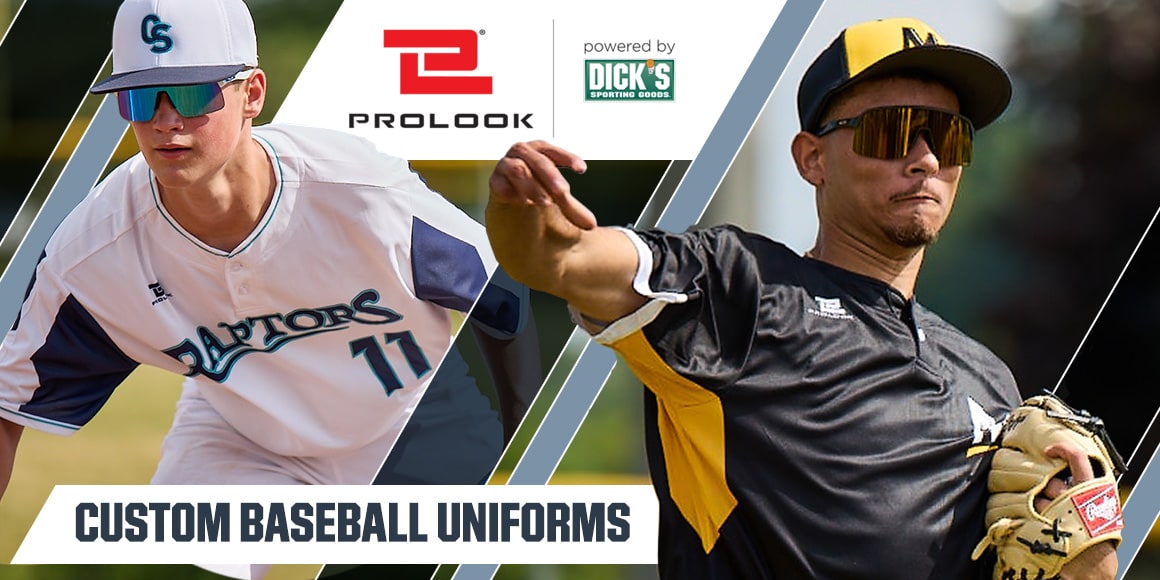 ProLook. Powered by Dick's Sporting Goods. Custom baseball uniforms.