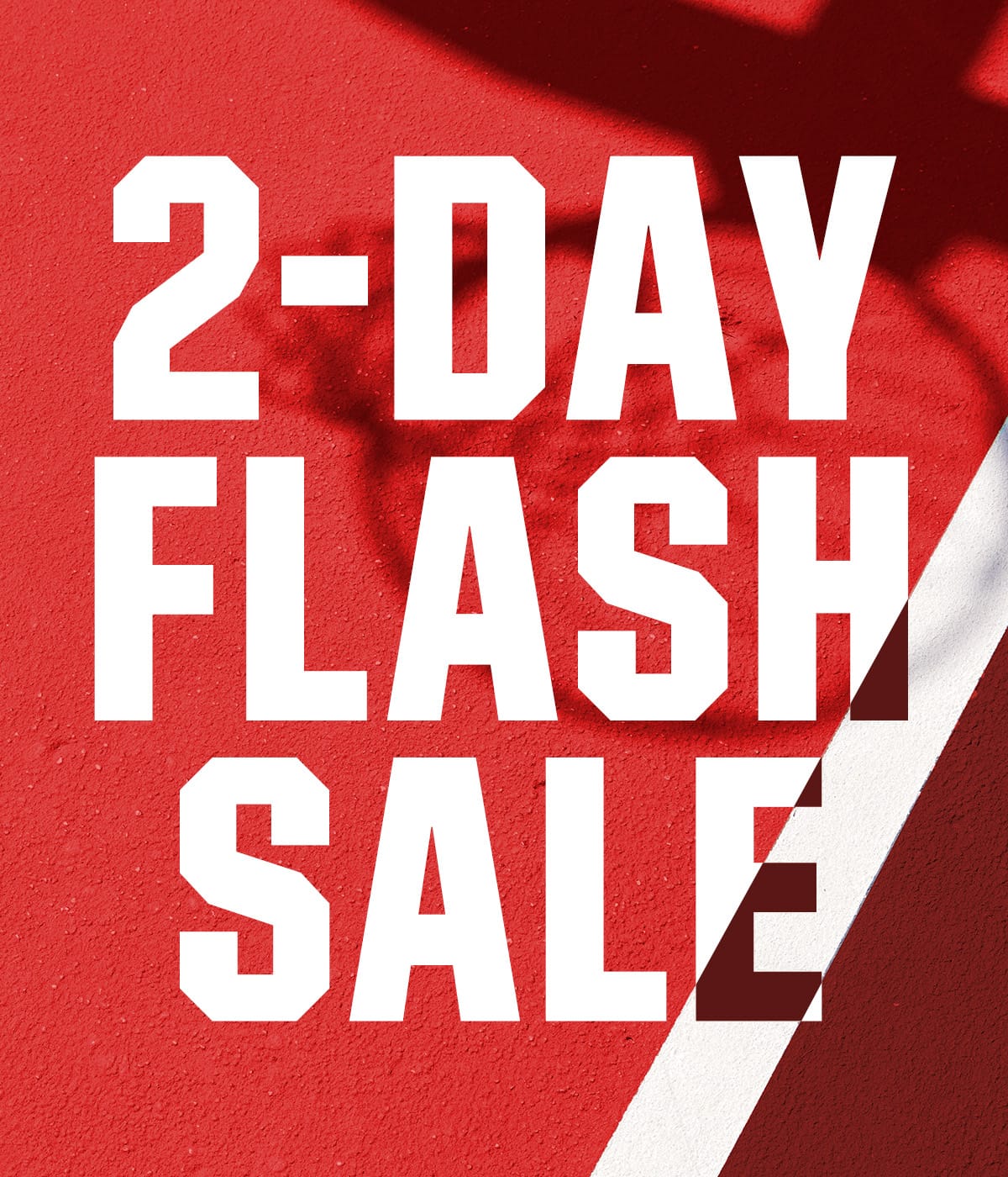 Two-day flash sale.