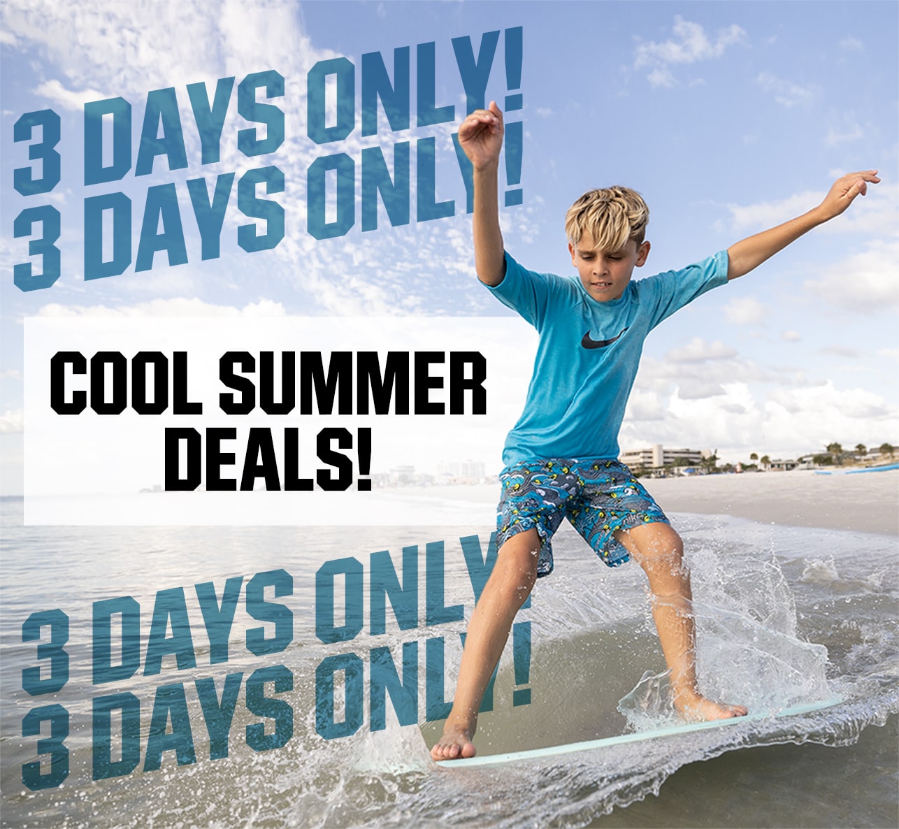 3 days only! Cool summer deals!