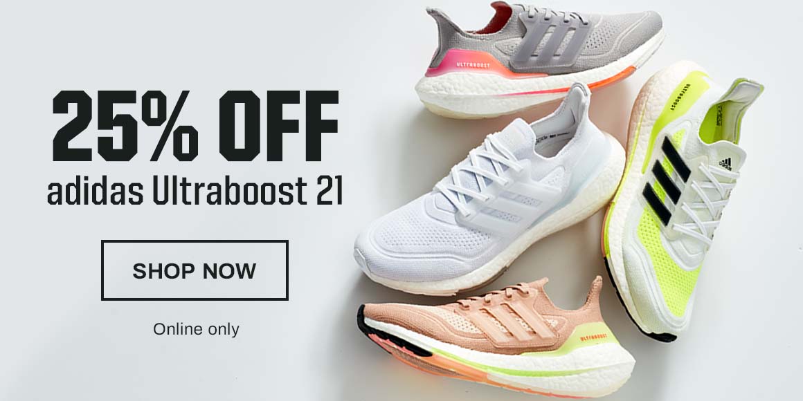  25% off adidas Ulltraboost 21. Shop now. Online only. 