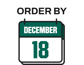 Order by December 18. ORDERBY 12H3 18 