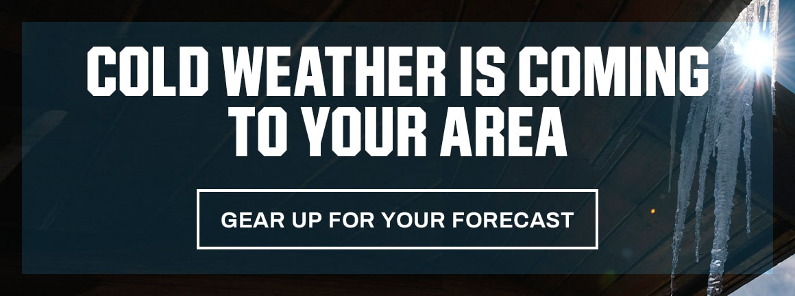  COLD WEATHER IS COMING * T0 YOUR AREA GEAR UP FOR YOUR FORECAST AL Y RSN 