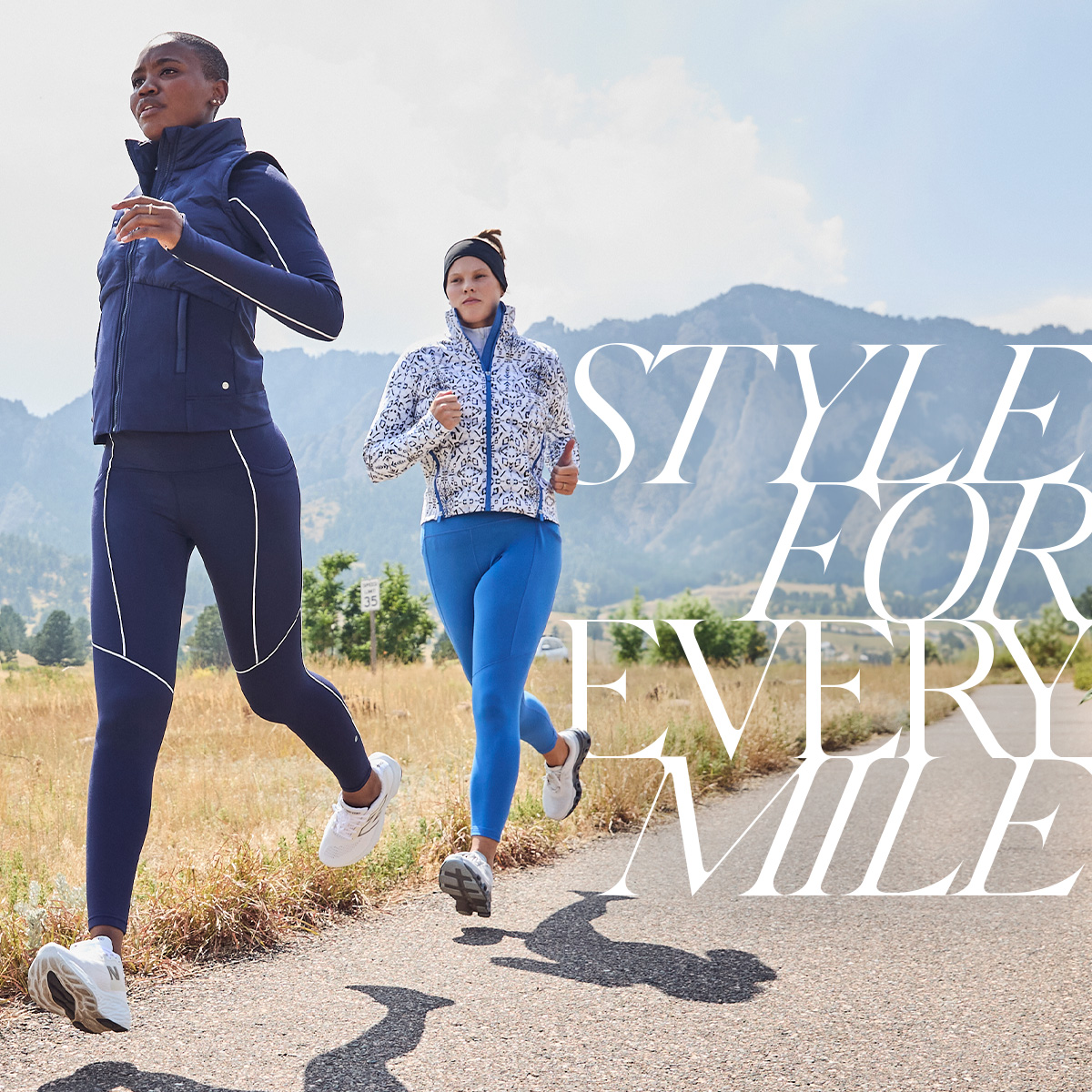  Style for every mile. 