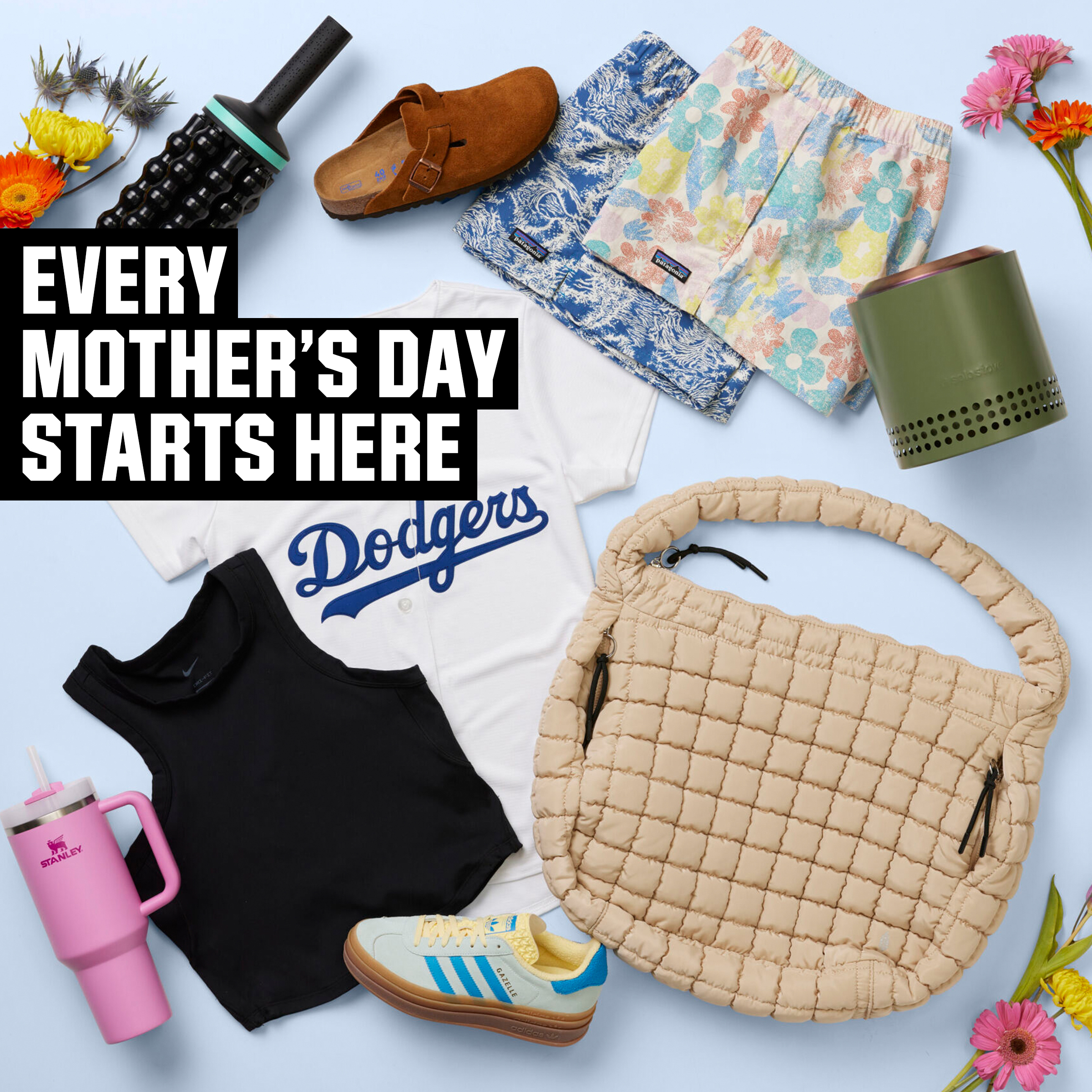  Every Mother's Day starts here.