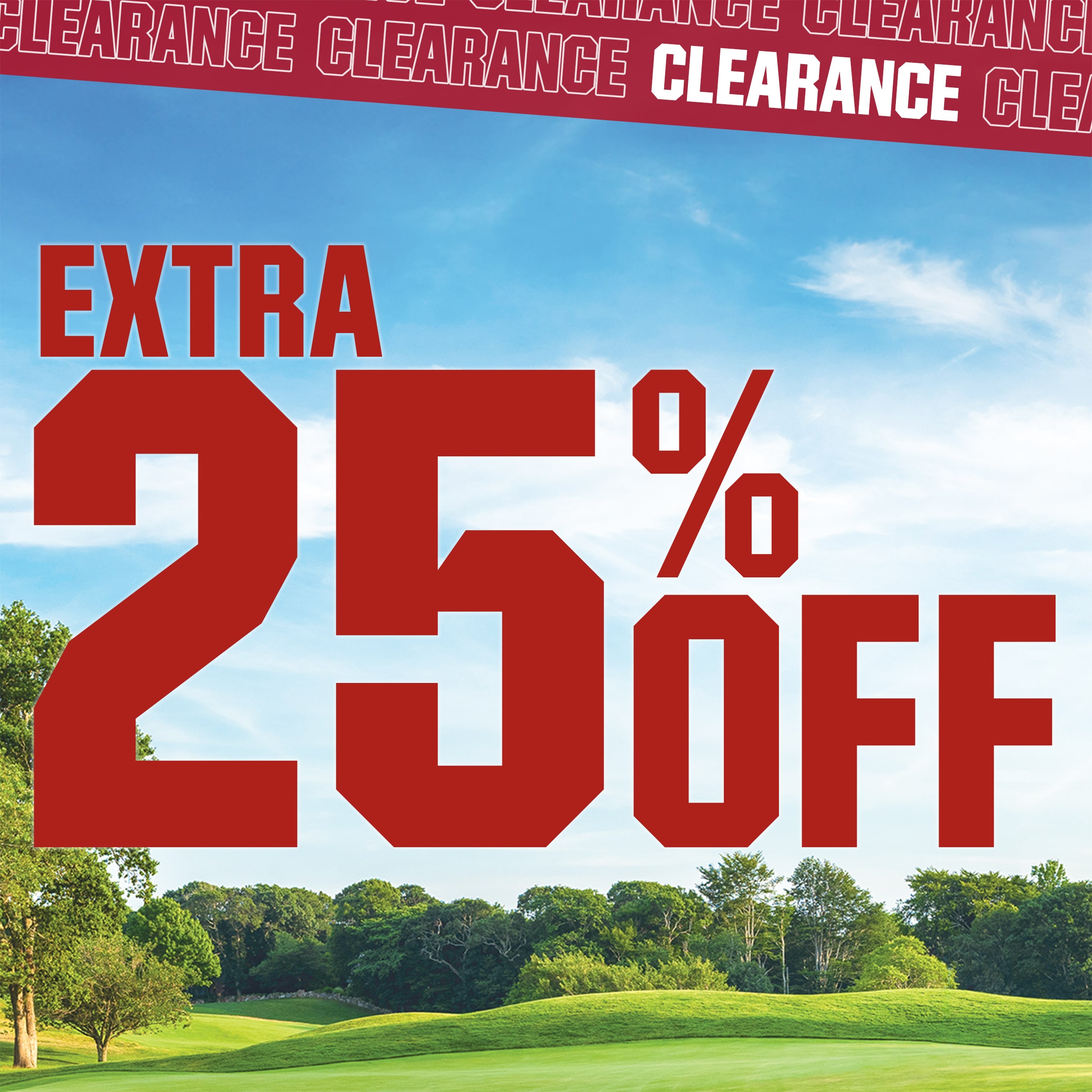  Extra 25% off. Clearance.