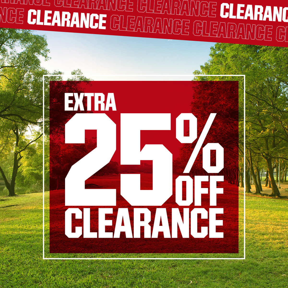  Extra 25% off clearance.