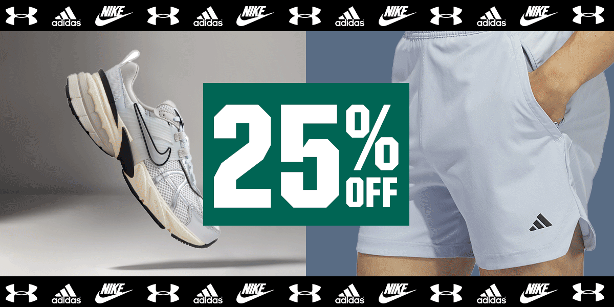  25% Off Nike, adidas, Under Armour and More.