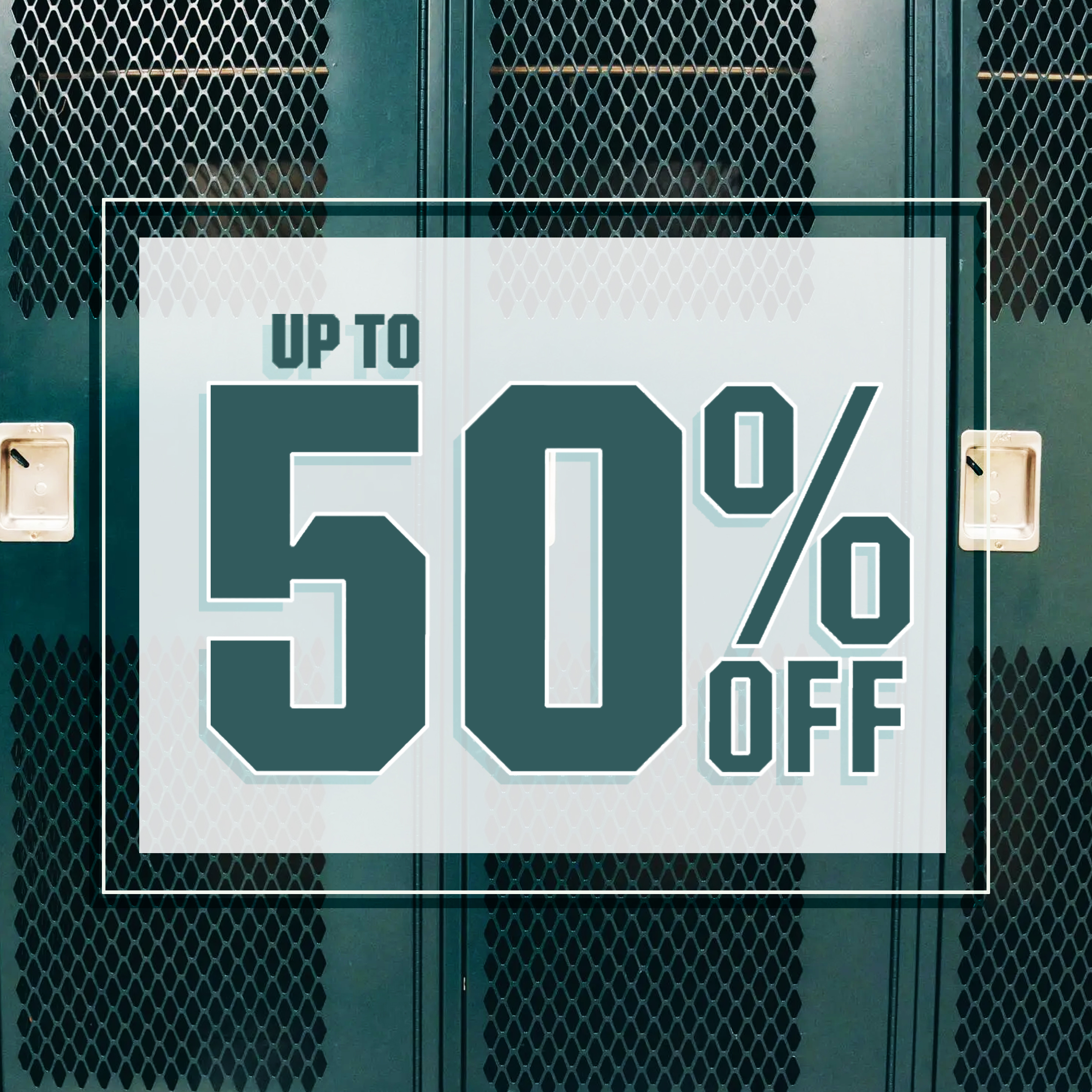  Up to 50% off.