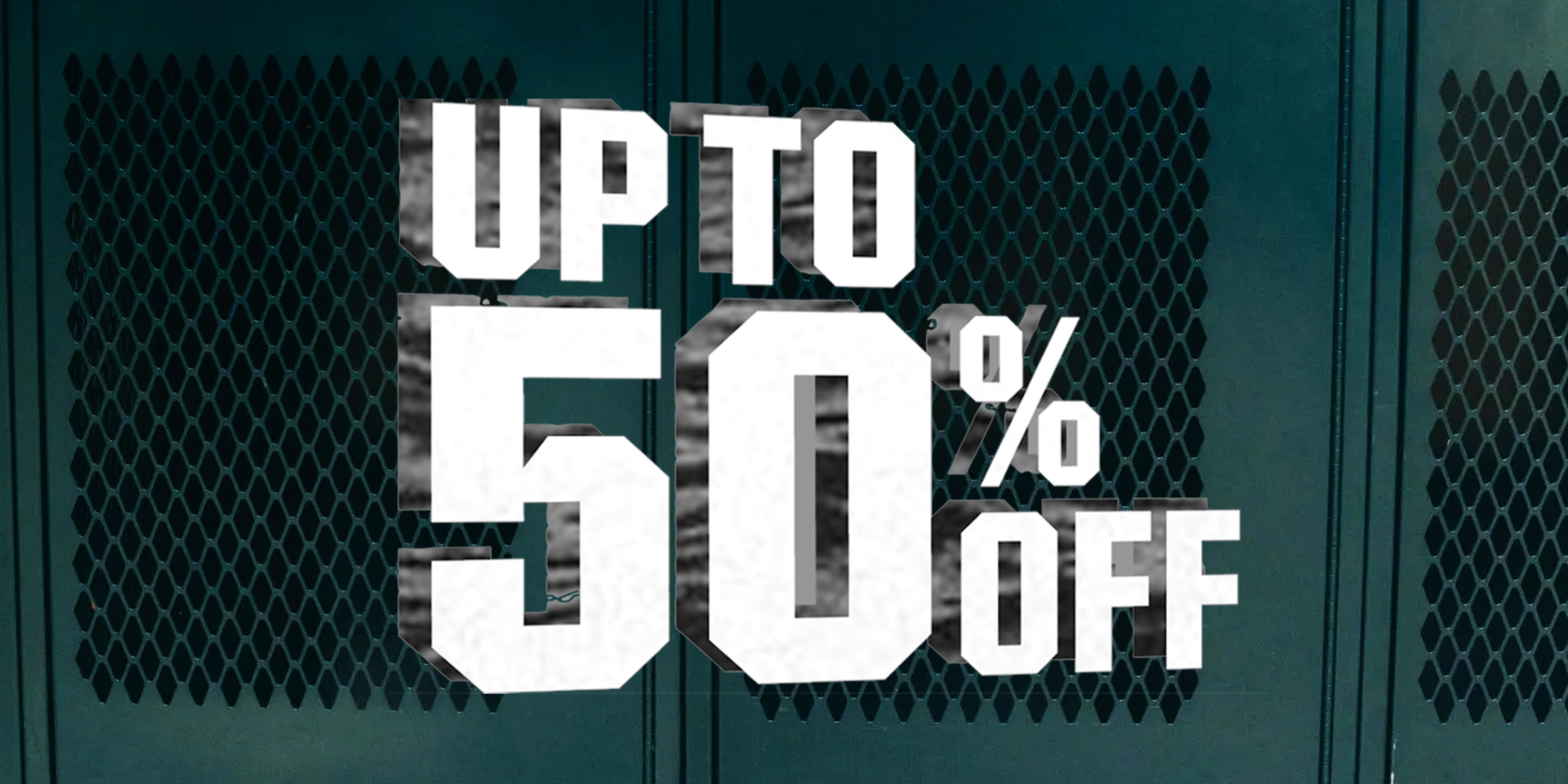  Up to 50% off.