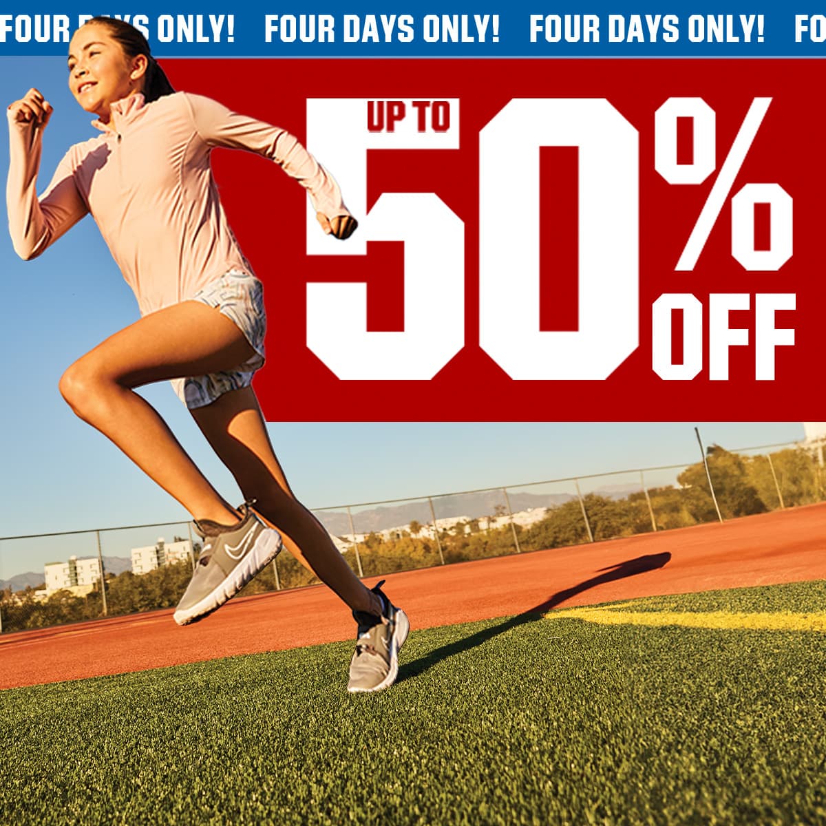  4 days only. Up to 50% off.