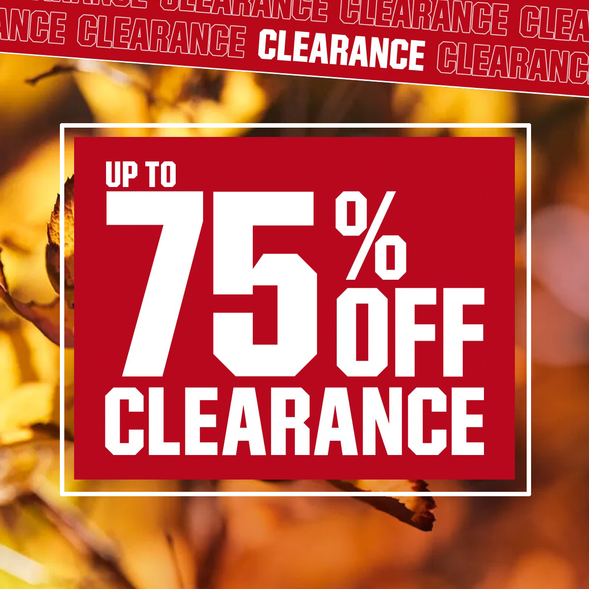  Up to 75% off clearance