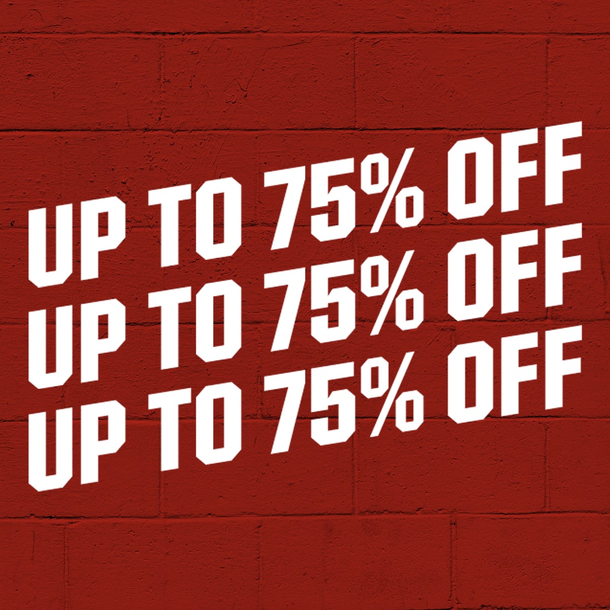  Up to 75% off