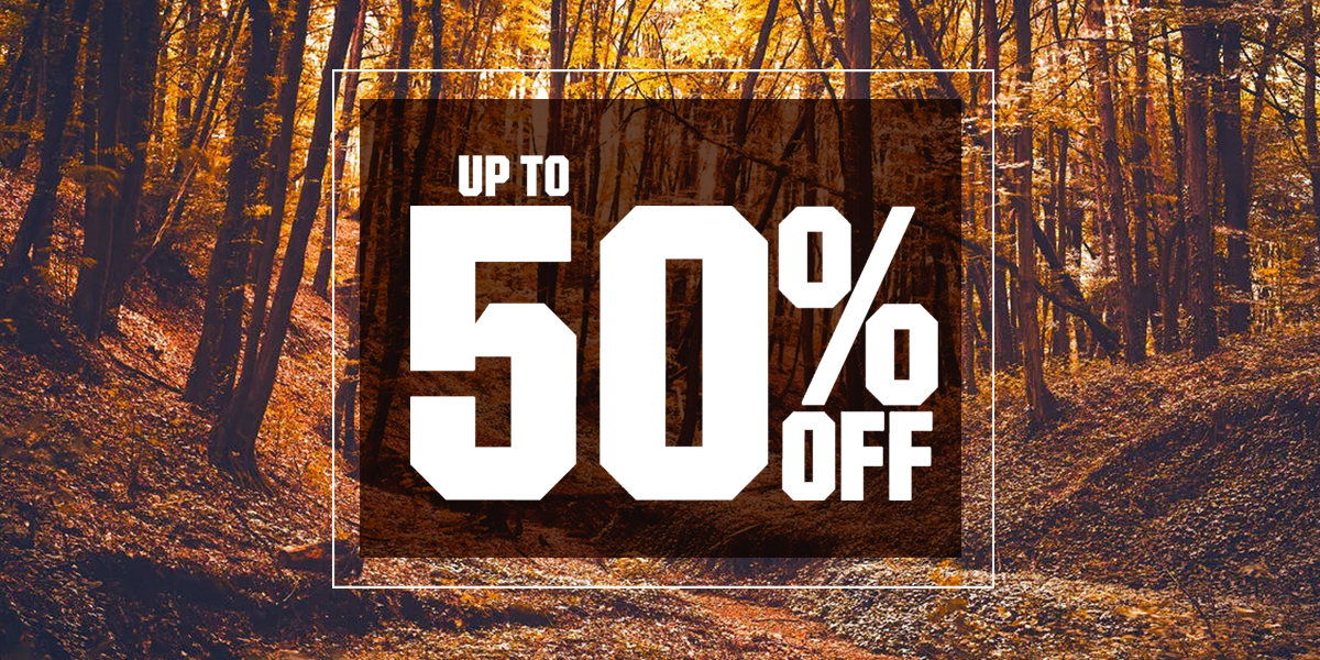  Up to 50% off.