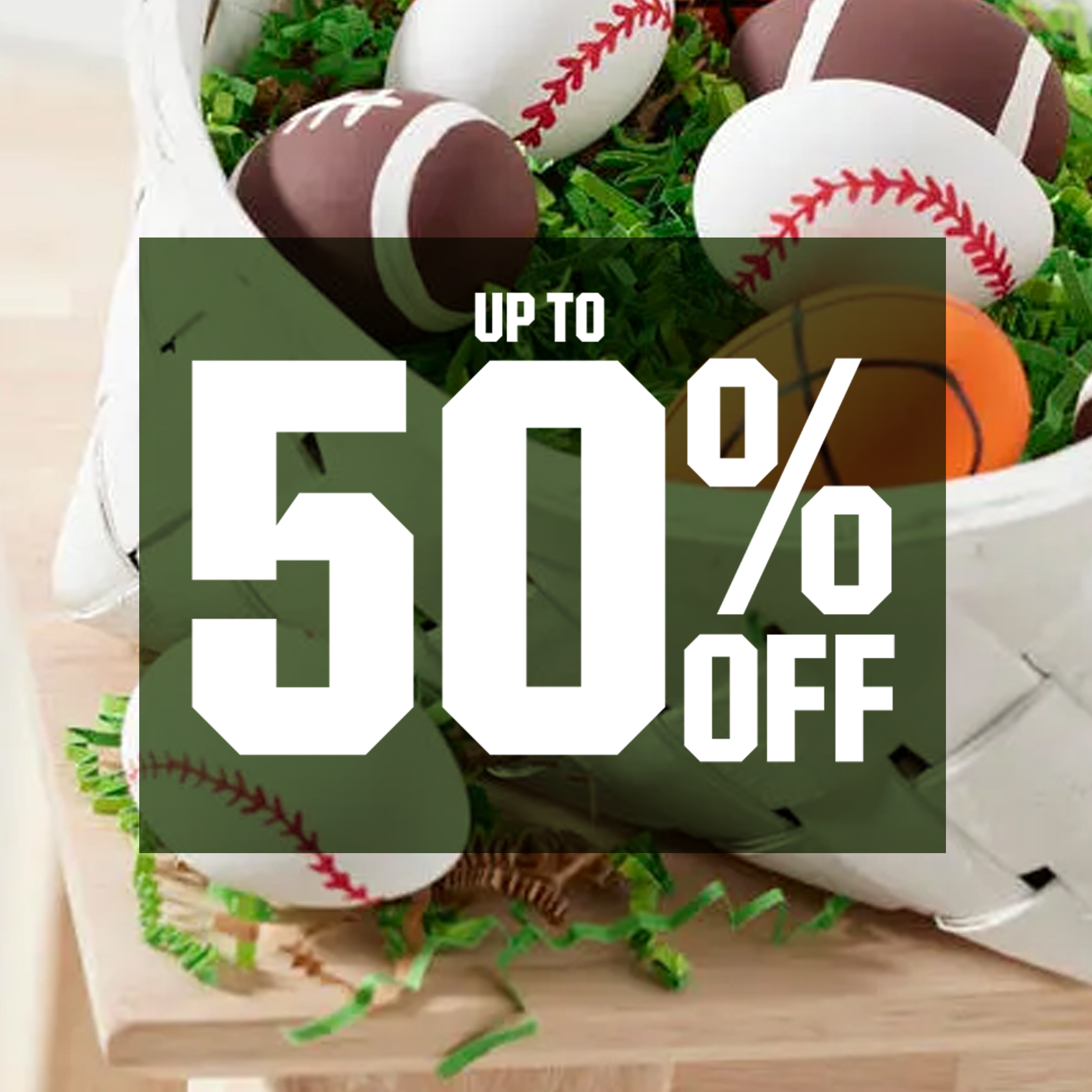  Up to 50% off.