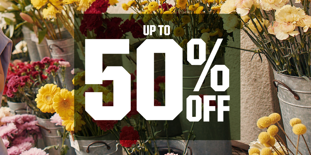  Up to 50% off.