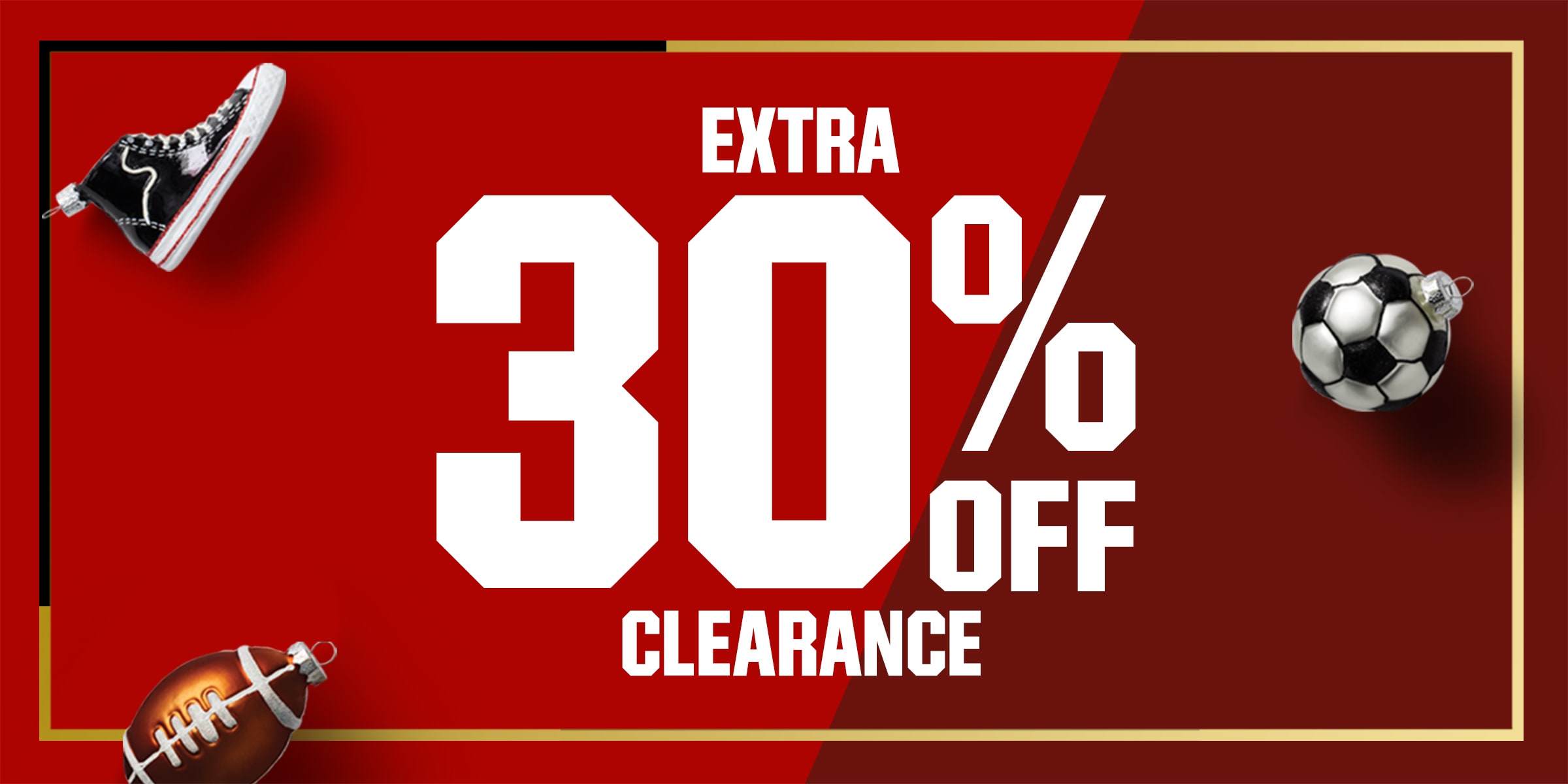  Extra 30% off Clearance.