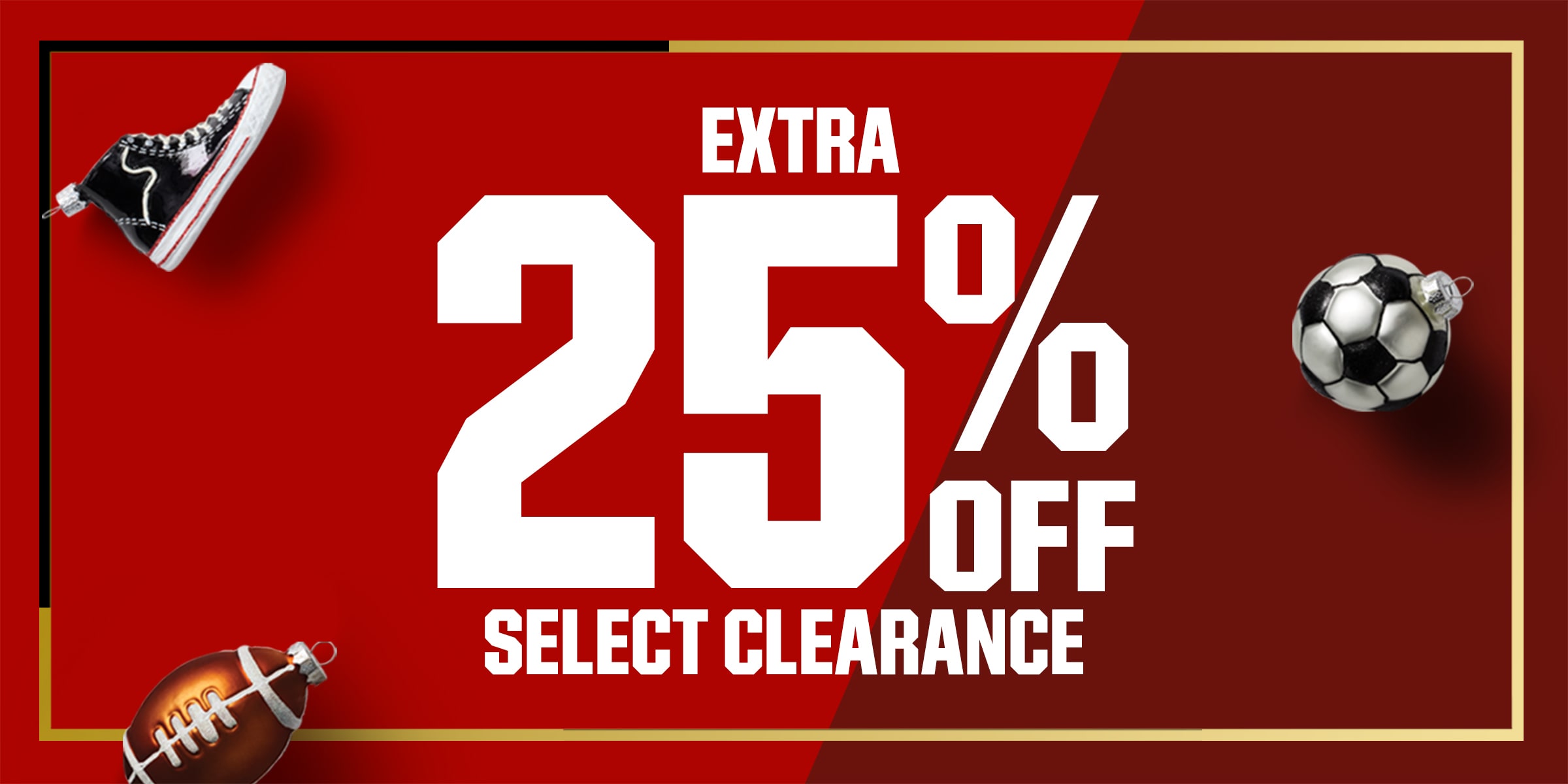  Extra 25% Off Select Clearance