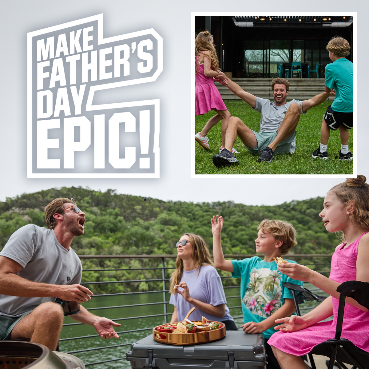  Make Father's Day epic.