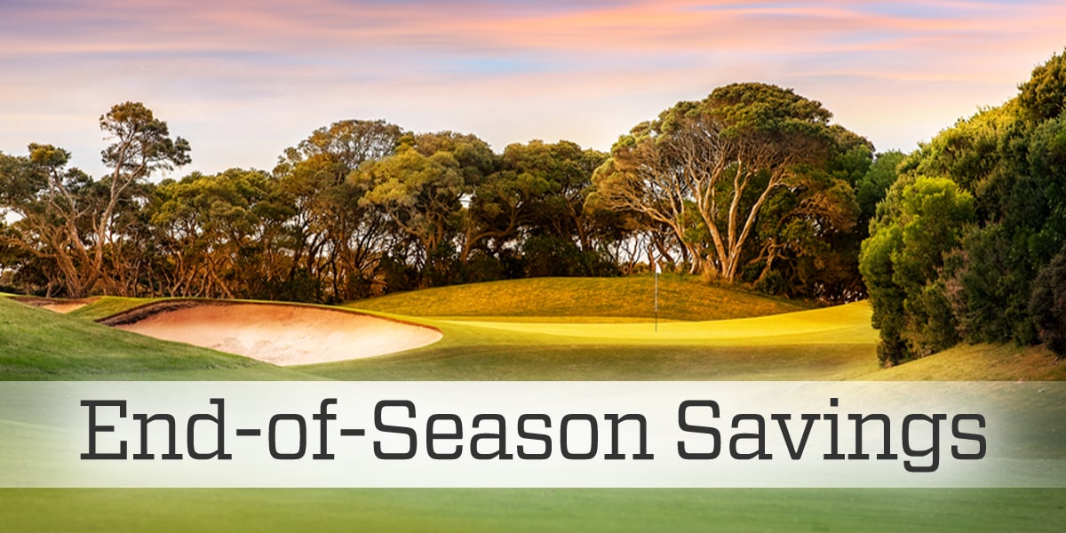  End-of-season savings.
