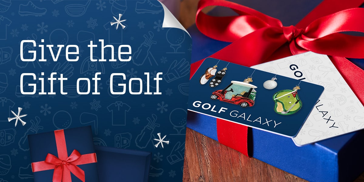  Give the gift of golf.