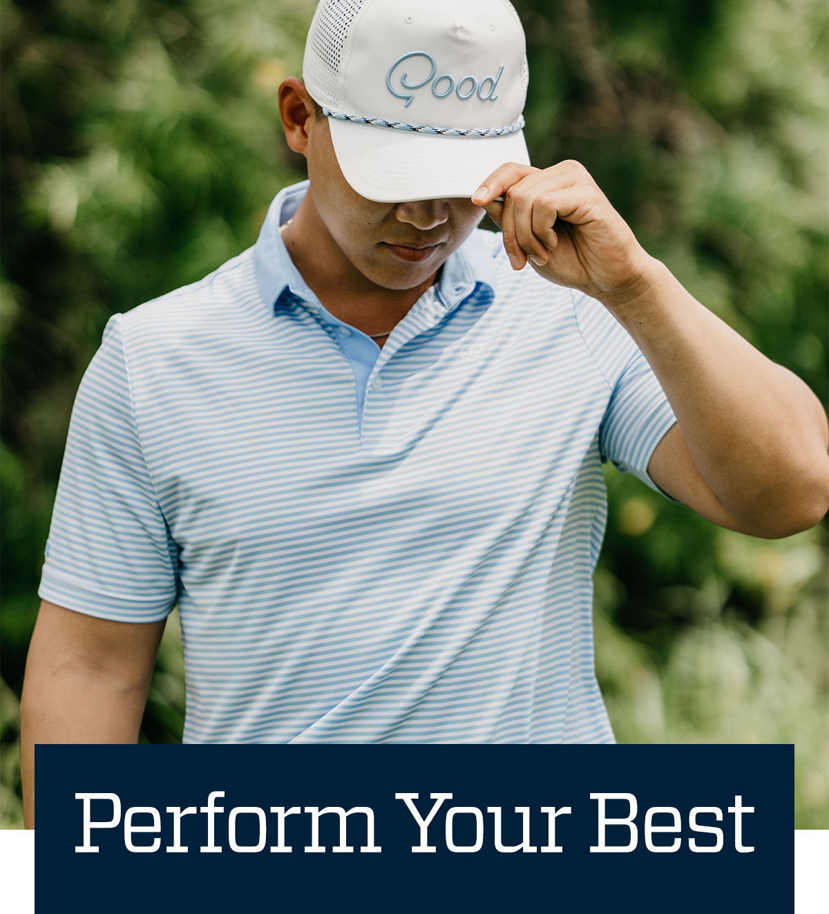  Perform your best.