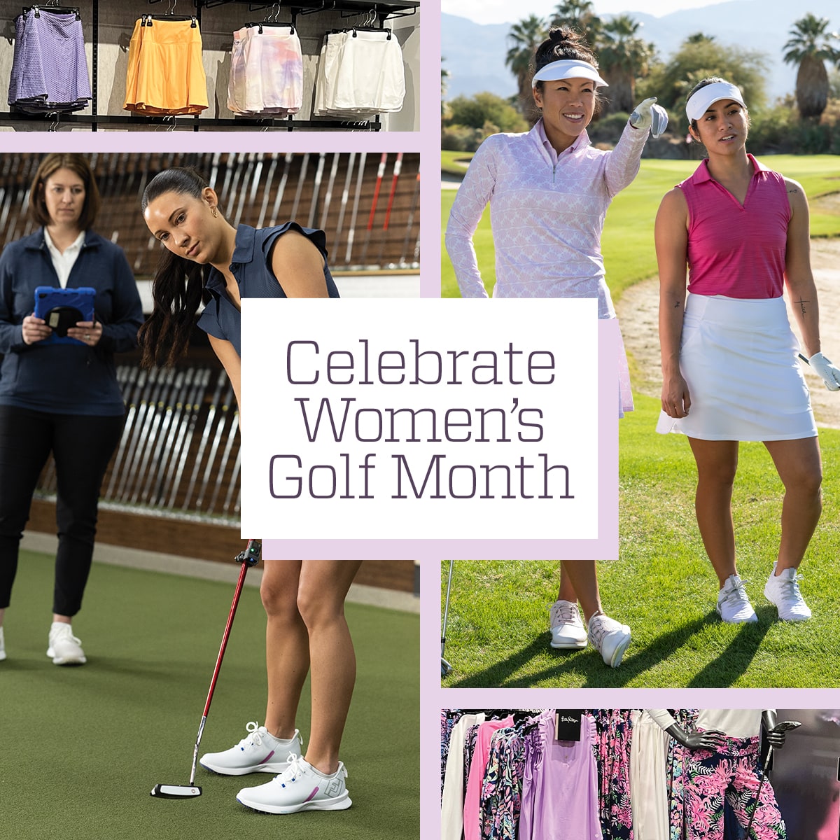  Celebrate women's golf month.