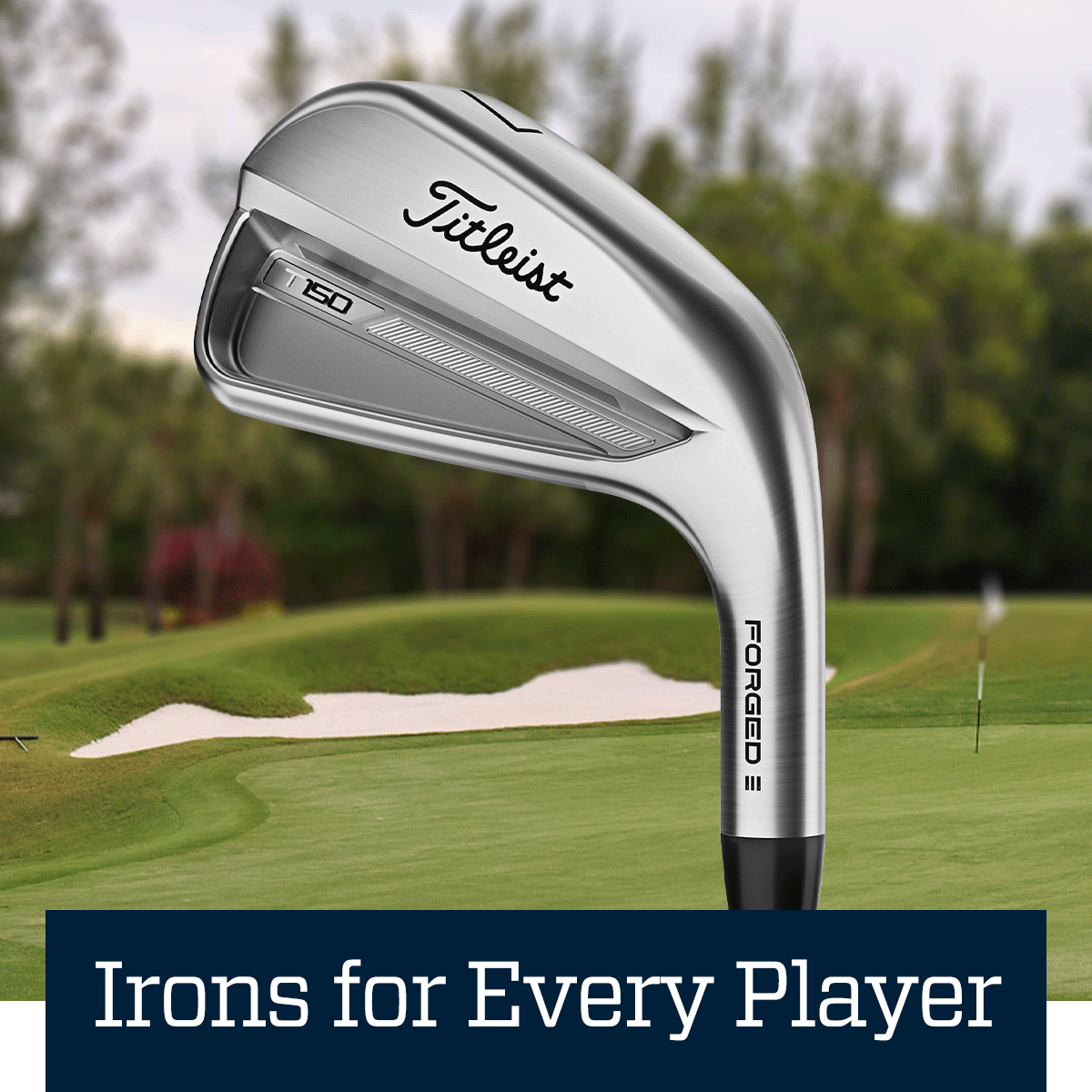  Irons for every player.