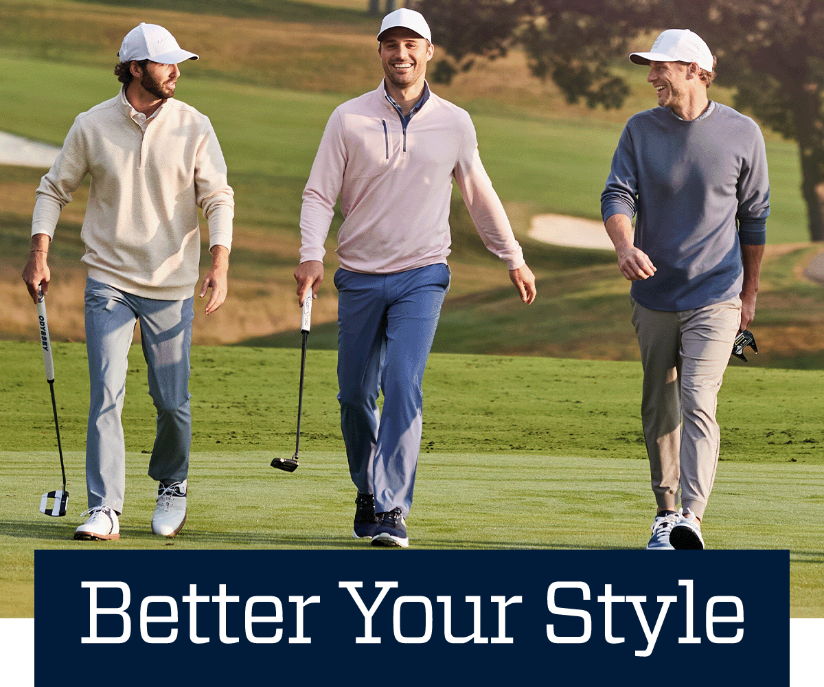  Better your style.