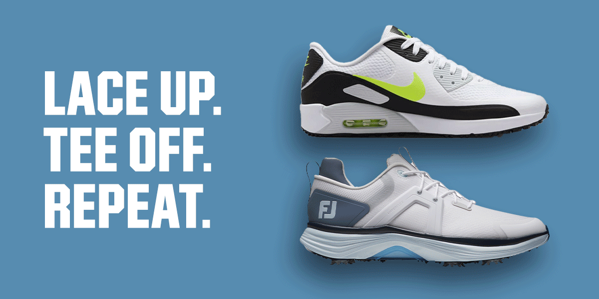  Lace up. tee off. repeat.