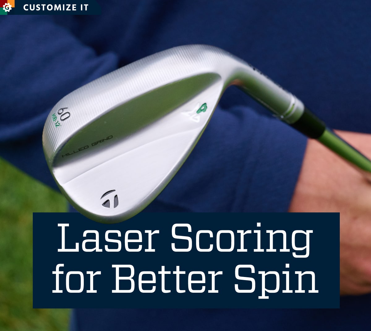  Laser scoring for better spin. Customize it.