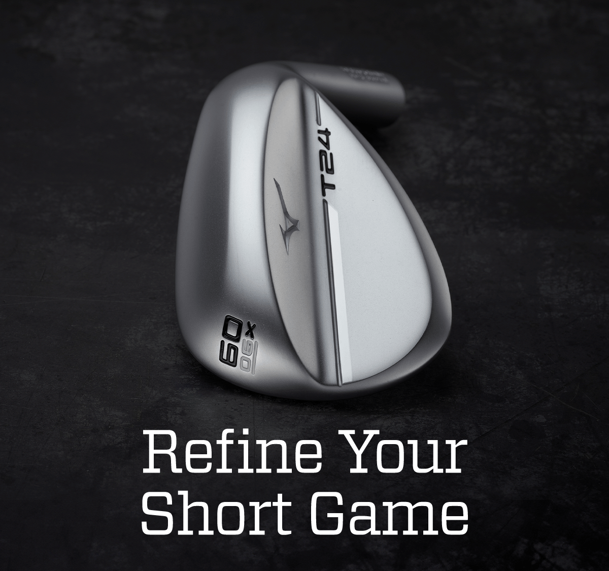  Refine your short game.