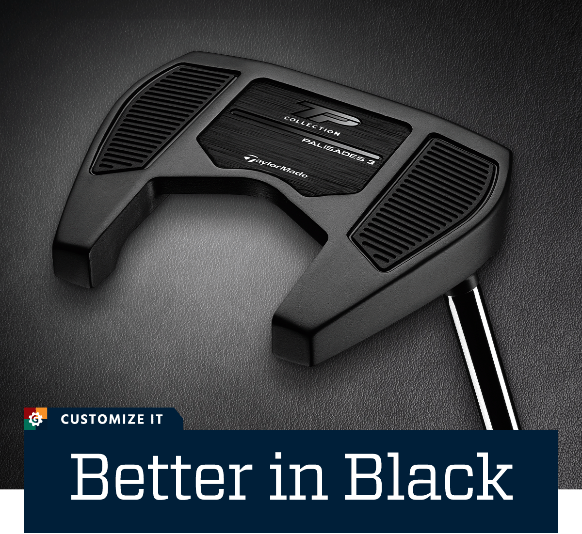  Better in black. Customize it.