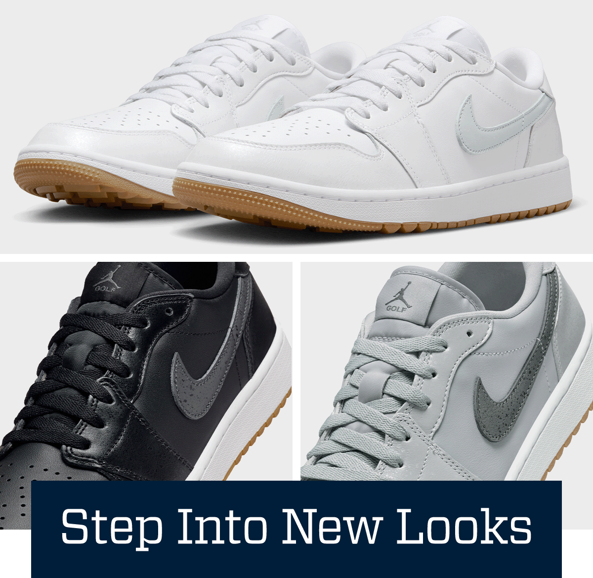  Step into new looks.