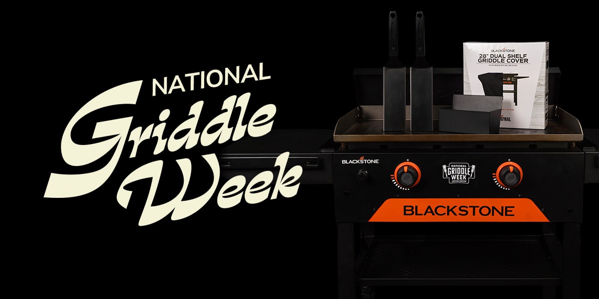  Blackstone National Griddle Week