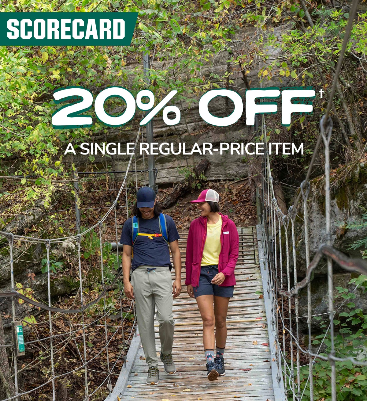  ScoreCard Exclusive Offer. 20% Off† a Single Regular-Price Item.