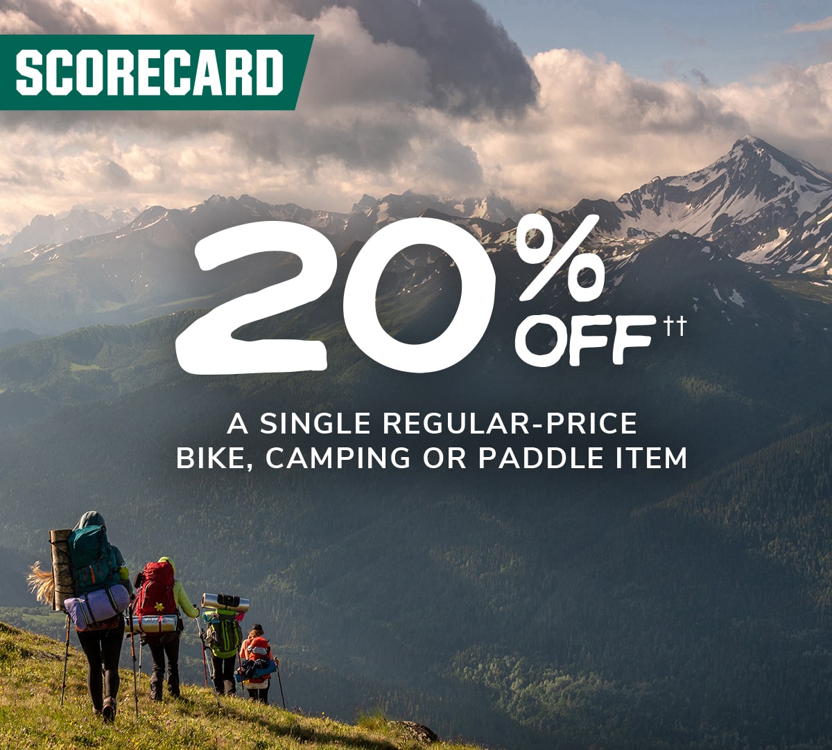  20% off a single regular-price bike, camping or paddle item.