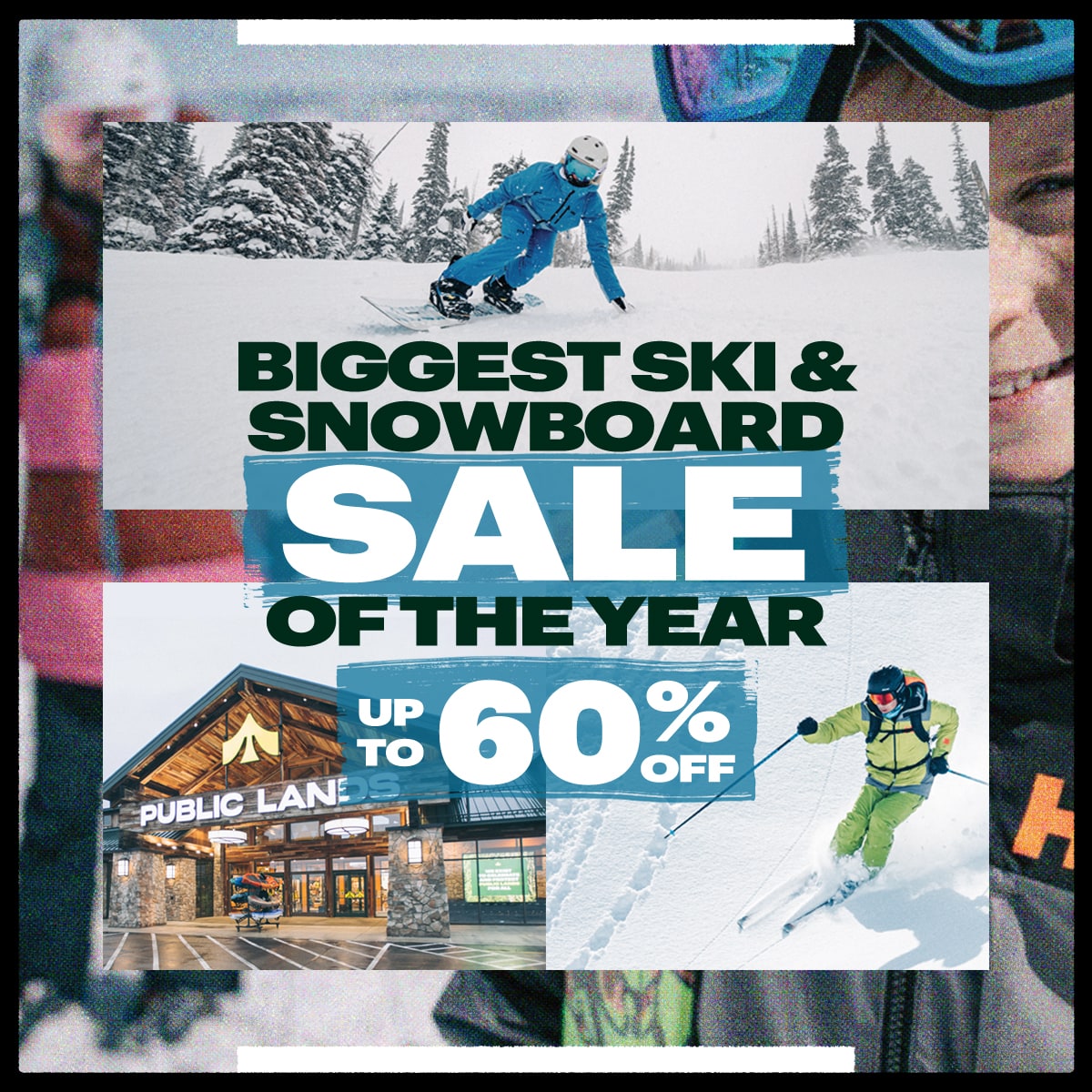  The biggest ski and snowboard sale of the year. Up to 60% off. 