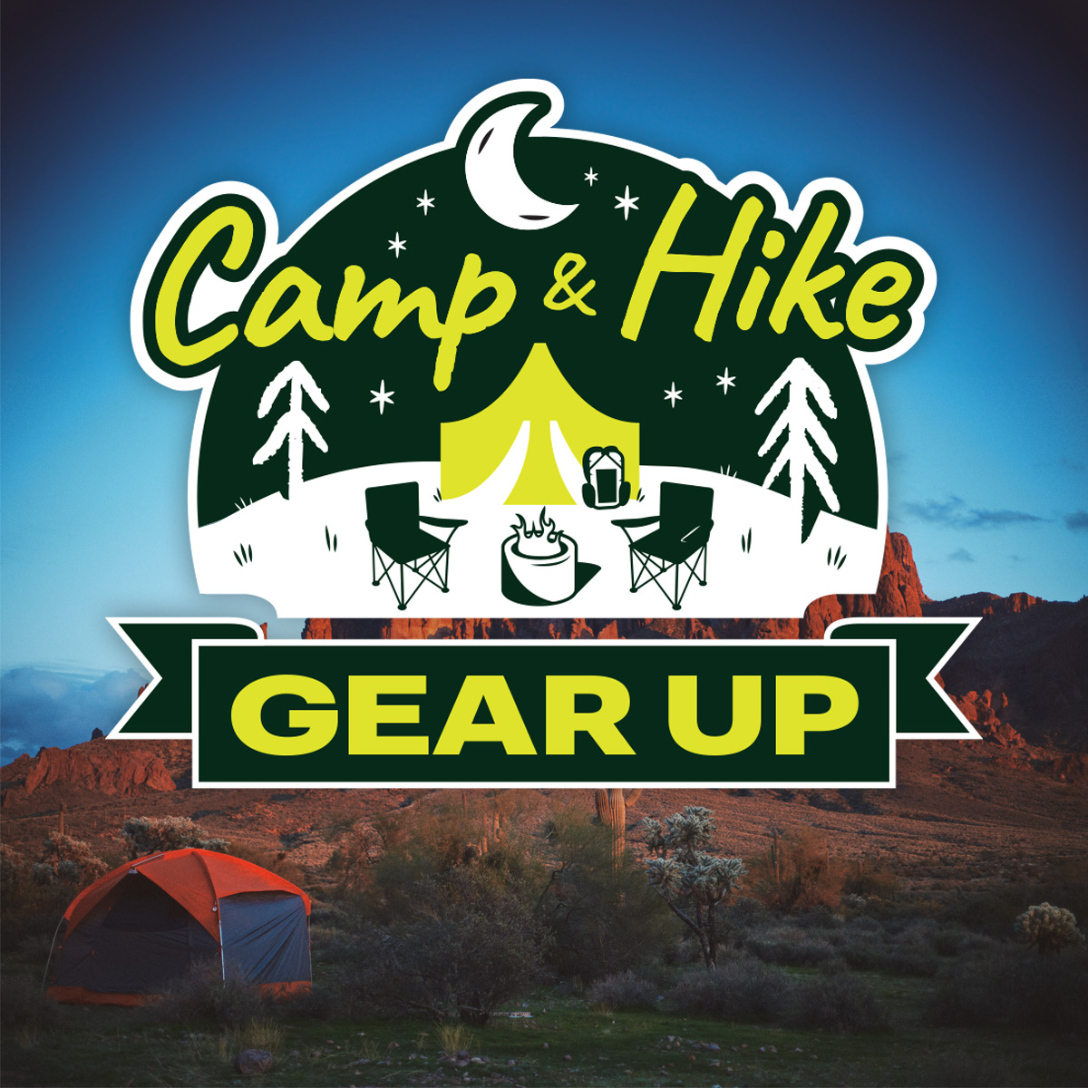  Camp and Hike Gear Up.