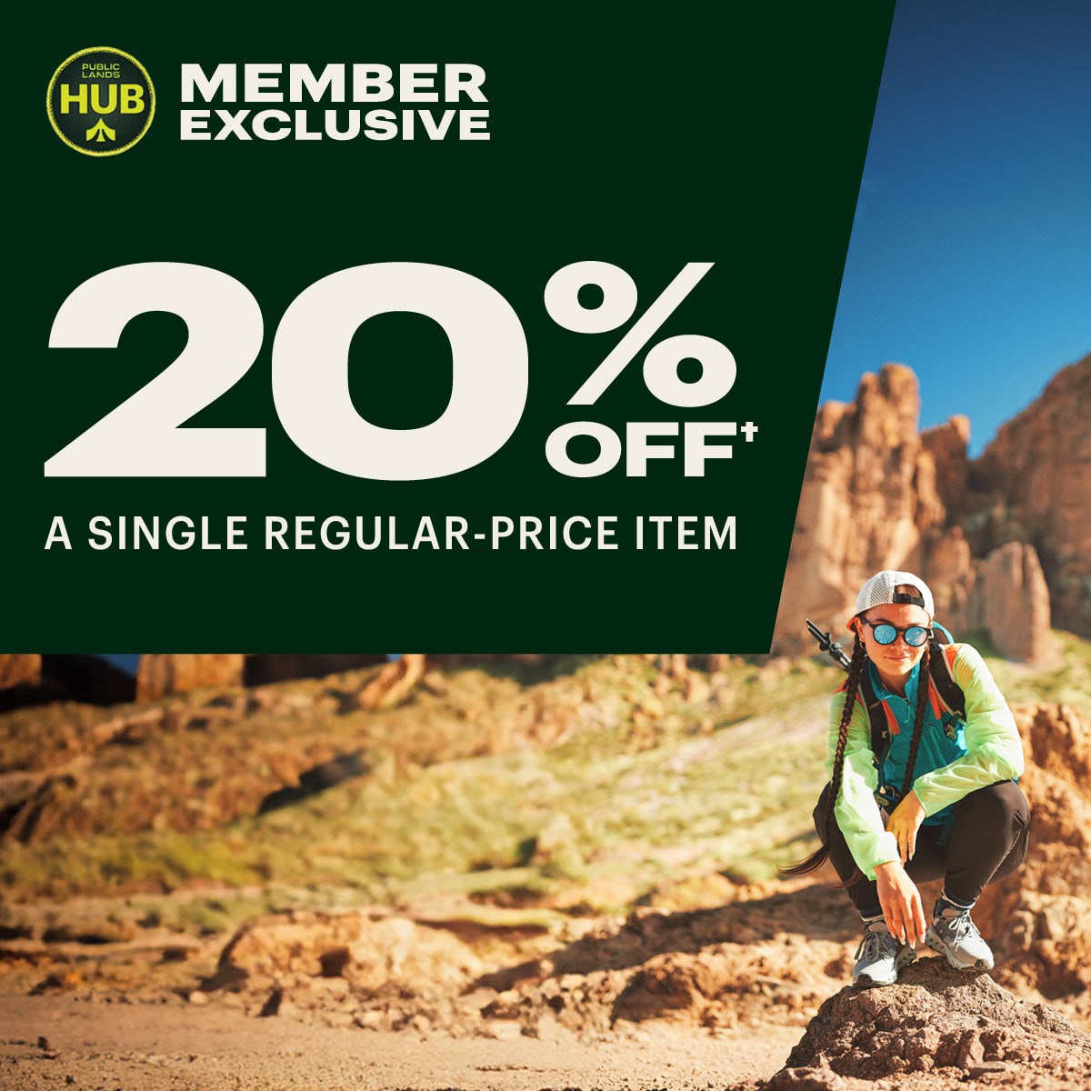 HUB member exclusive. 20% off a single regular-price item.