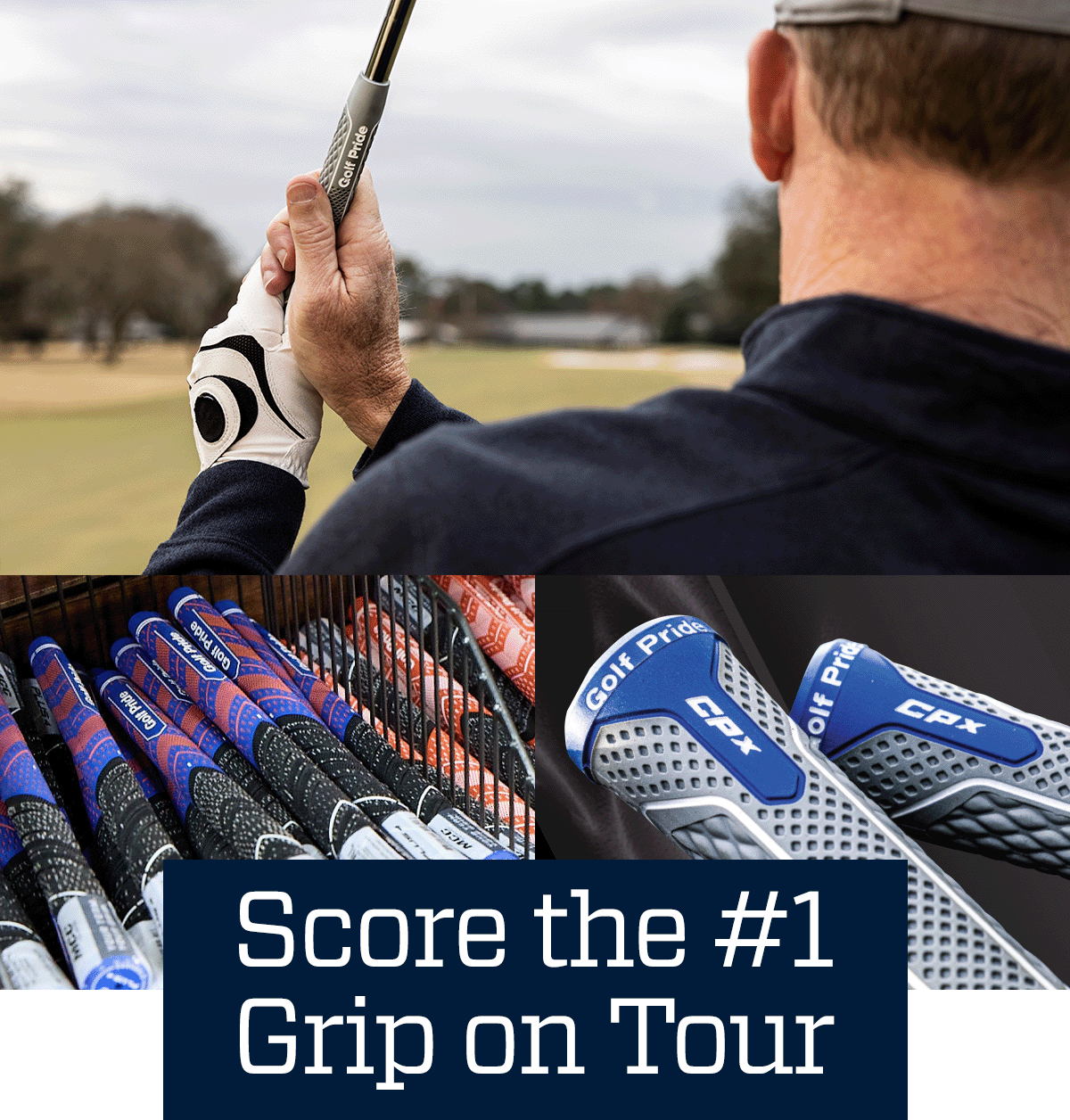  Score the #1 grip on tour.