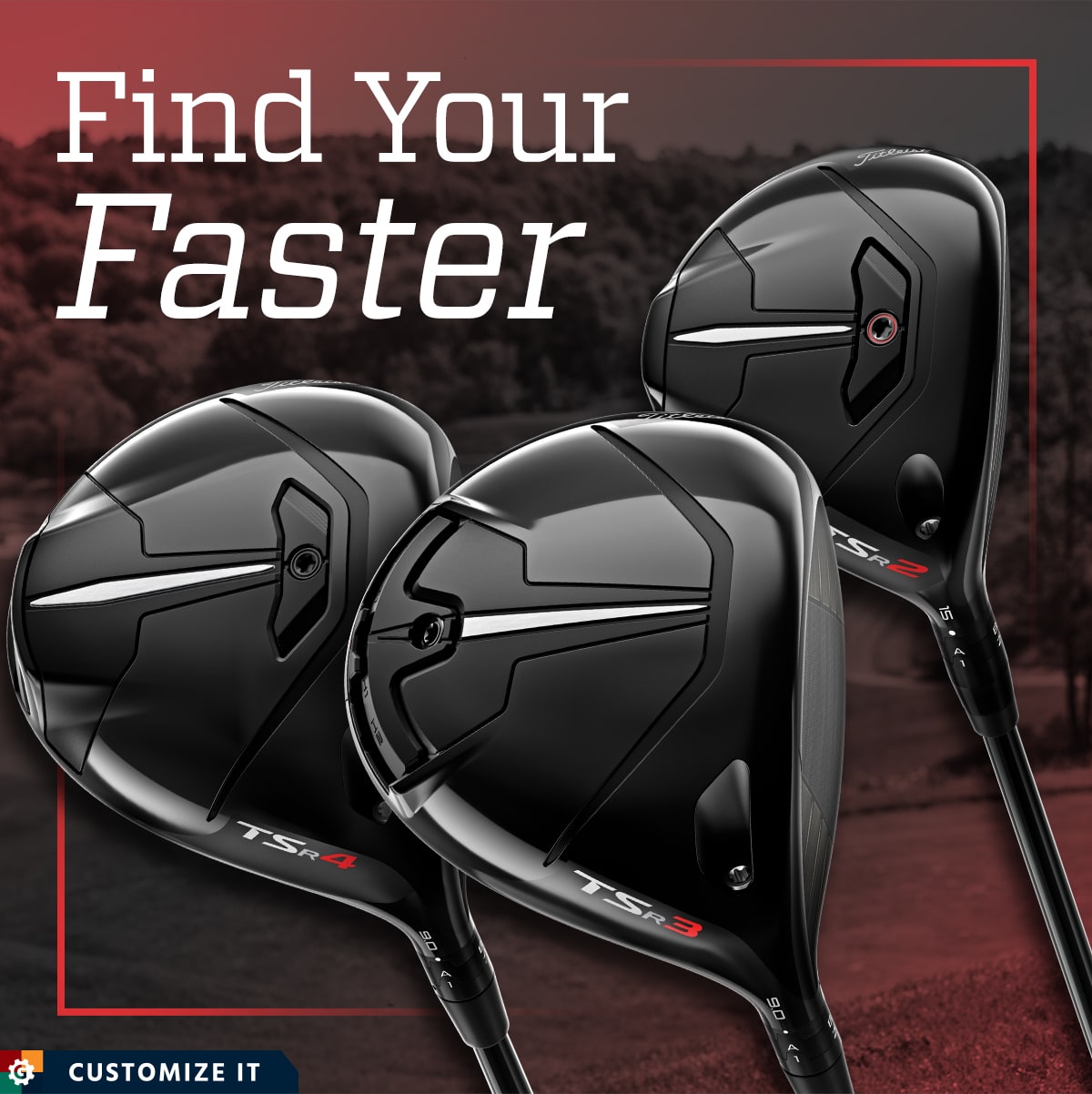 Find your faster. Customize it.