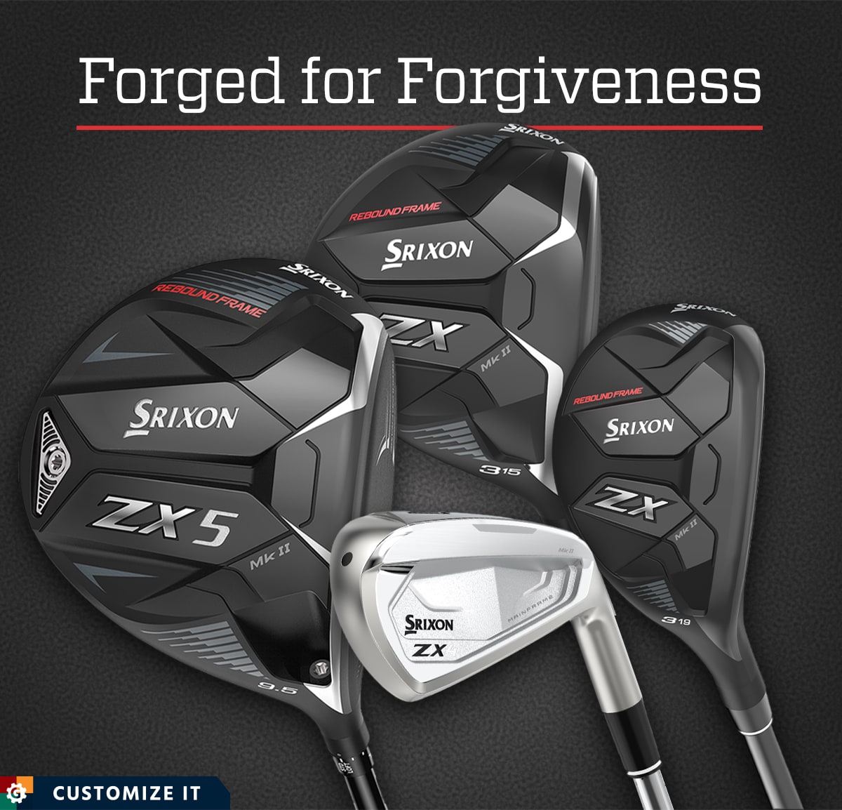 Forged for forgiveness. Customize it.