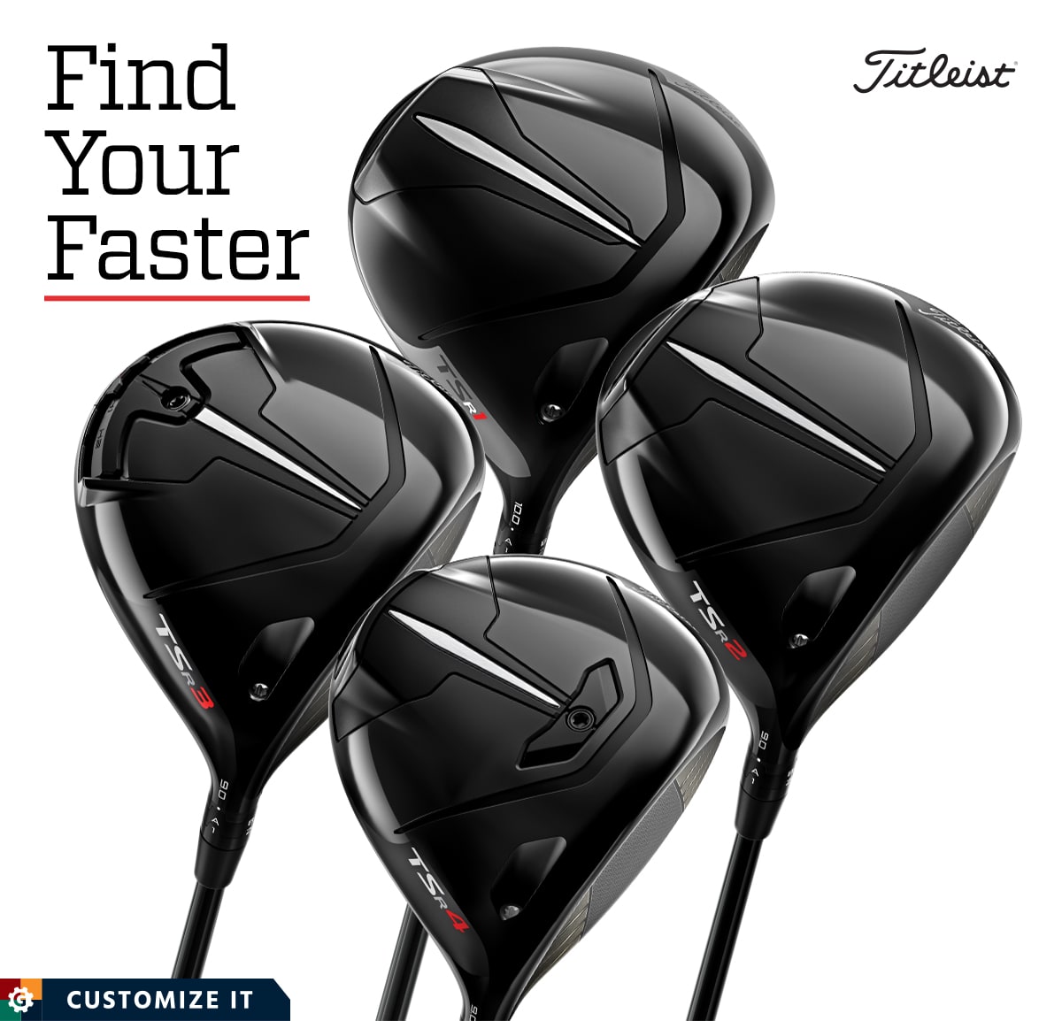 Find your faster. Customize it.