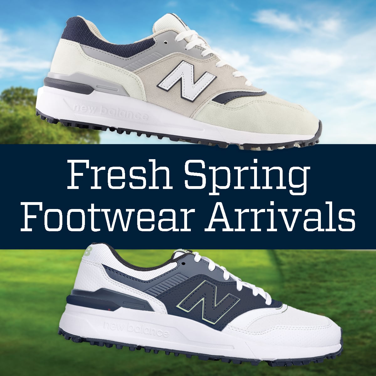 Fresh spring footwear arrivals.