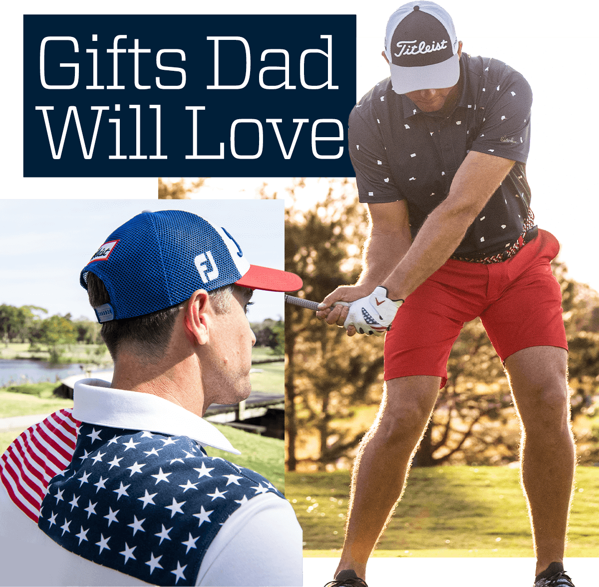 Gifts dad will love.