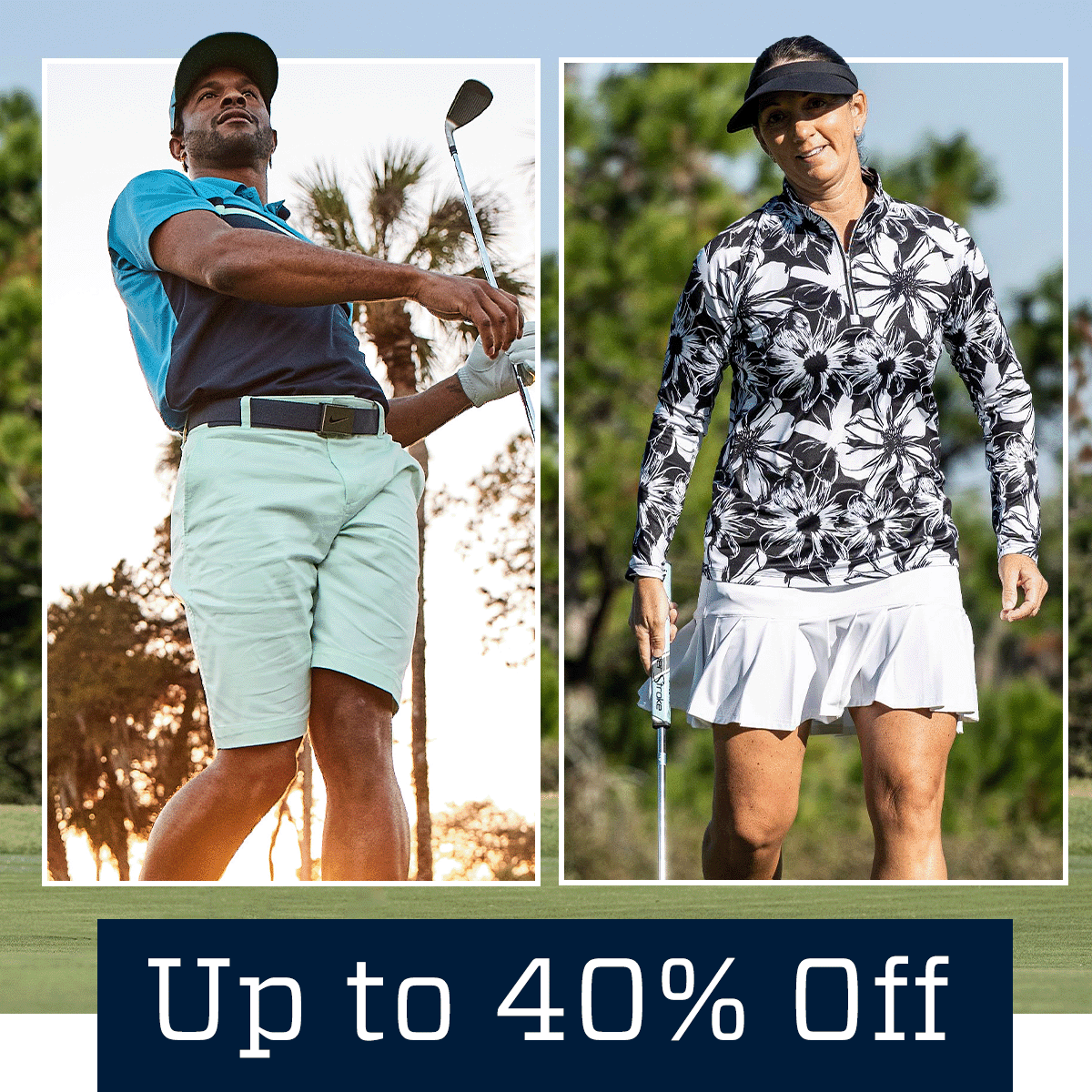 Up to 40% off.